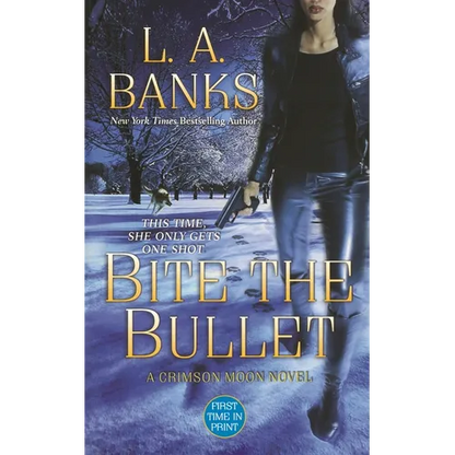 Bite the Bullet: A Crimson Moon Novel - Paperback