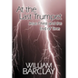 At the Last Trumpet - Paperback