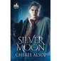 Silver Moon: The Silver Series Book 7 - Paperback