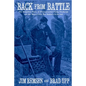 Back From Battle: The Forgotten Story of Pennsylvania's Camp Discharge and the Weary Civil War Soldiers It Served - Paperback
