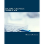 Digital Forensics Workbook: Hands-on Activities in Digital Forensics - Paperback