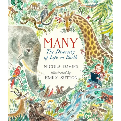 Many: The Diversity of Life on Earth - Hardcover