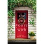 The One You're with - Hardcover