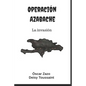 Operación Azabache: La invasión - Paperback