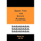 Smart Tips for Estate Planning: For the Love of Family - Paperback