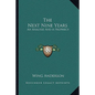 The Next Nine Years: An Analysis and a Prophecy - Paperback