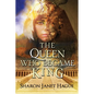 The Queen Who Became King - Paperback