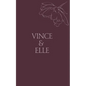 Vince & Elle: His Hostage - Paperback
