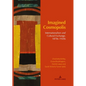Imagined Cosmopolis: Internationalism and Cultural Exchange, 1870s-1920s - Hardcover