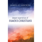 Deeper Experiences of Famous Christians - Paperback