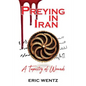 Preying in Iran: A Tapestry of Wounds - Paperback