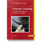 Composite Technology, 2e: Prepregs and Monolithic Part Fabrication Technologies - Hardcover