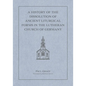 A History of the Dissolution of Ancient Liturgical Forms in the Lutheran Church of Germany - Hardcover