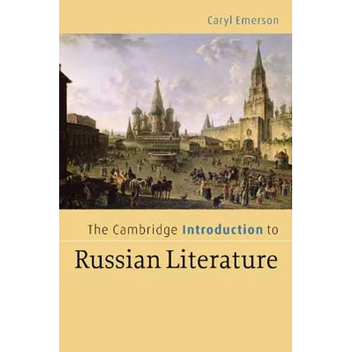 The Cambridge Introduction to Russian Literature - Paperback