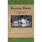 Passing Point: 1868 Steamboat Collision on the Ohio River - Paperback