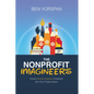 The Nonprofit Imagineers: Infuse Disney-Inspired Creativity Into Your Organization - Paperback
