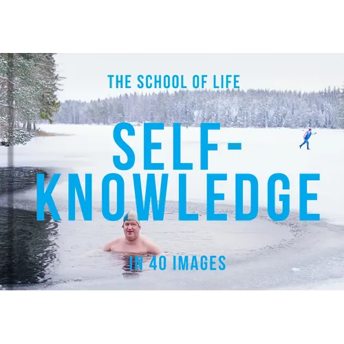 Self-Knowledge in 40 Images: The Art of Self-Understanding - Hardcover