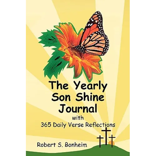 The Yearly Son Shine Journal - Paperback