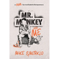 Mr. Monkey and Me: A Real Survival Guide for Entrepreneurs - Hardcover