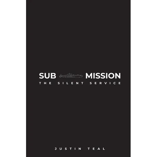 Sub-mission: The Silent Service - Paperback