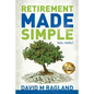 Retirement Made Simple (yes, really.) - Paperback