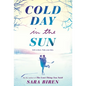 Cold Day in the Sun - Paperback