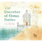 The Uncorker of Ocean Bottles - Hardcover