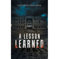 A Lesson Learned - Paperback