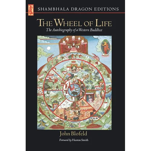 The Wheel of Life: The Autobiography of a Western Buddhist - Paperback