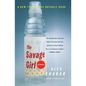 The Savage Girl - Paperback