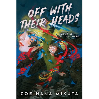 Off with Their Heads - Hardcover
