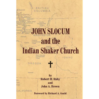 John Slocum and the Indian Shaker Church - Paperback