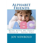 Alphabet Friends: Read with Me Early Reader - Book One - Paperback