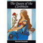 The Queen of the Caribbean - Paperback
