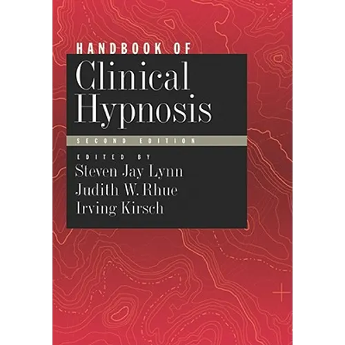 Handbook of Clinical Hypnosis - Hardcover