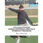 College Kickers Spring Football Practice Workout Program - Paperback