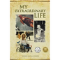 My Extraordinary Life - Paperback