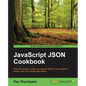 JavaScript JSON Cookbook - Paperback