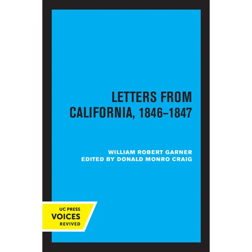 Letters from California 1846-1847 - Paperback