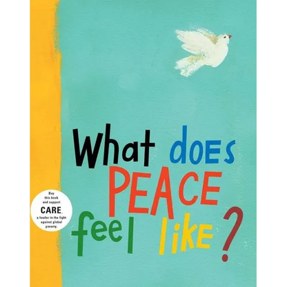 What Does Peace Feel Like? - Hardcover
