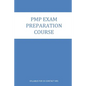 PMP Exam Preparation course: Course Contents for 35 Contact Hrs. Program - Paperback