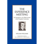 The Experience Meeting: An Introduction to the Welsh Societies of the Evangelical Awakening - Paperback
