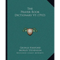 The Prayer Book Dictionary V1 (1912) - Paperback