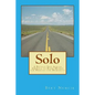 Solo: A Bicycle Trip Across America to Raise Money for Habitat for Humanity - Paperback