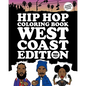 Hip Hop Coloring Book: West Coast Edition - Paperback