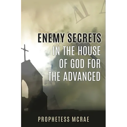 Enemy secrets in the house of God for the advanced - Paperback