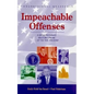 Impeachable Offenses: A Documentary History from 1787 to the Present - Hardcover