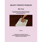 Select Crostic Puzzles: 50 acclaimed favorites of diehard crostic fans from the archives of Sue Gleason's website, www.doublecrostic.com A hap - Paperback