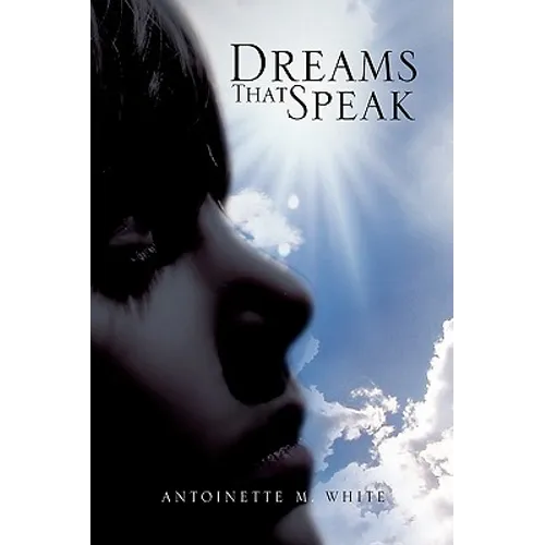 Dreams That Speak - Hardcover