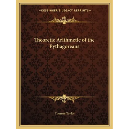 Theoretic Arithmetic of the Pythagoreans - Paperback